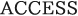 ACCESS